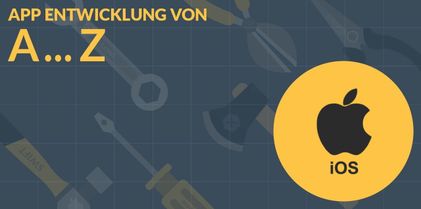 I wie iOS - App Entwicklung A bis Z